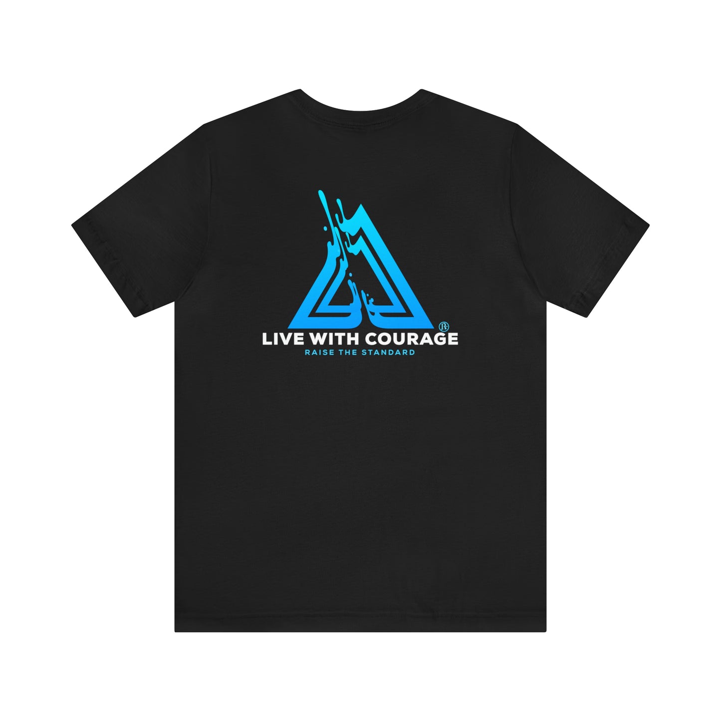 Chase Your Dreams - Live With Courage - Do What It Takes T-shirt